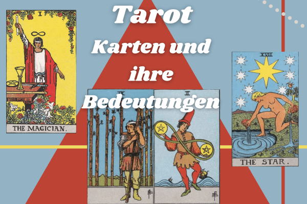 Tarot Karten und ihre Bedeutungen